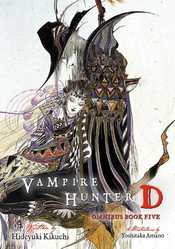 Hideyuki Kikuchi Vampire Hunter D Omnibus: Book Five