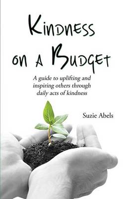 Kindness on a Budget (Paperback)