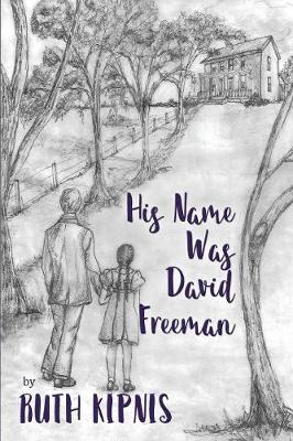 His Name Was David Freeman (Paperback)