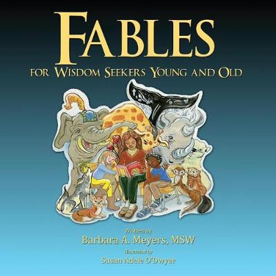 Fables for Wisdom Seekers Young and Old (Paperback)