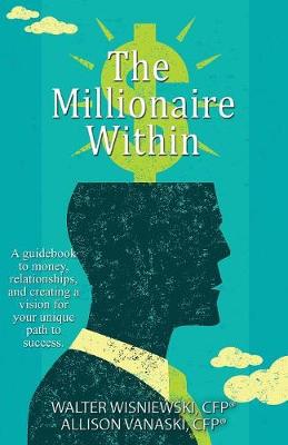 The Millionaire Within (Paperback)
