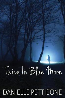Twice in Blue Moon (Paperback)