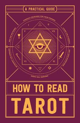 How to Read Tarot: A Practical Guide (Paperback)
