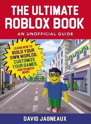 The Ultimate Roblox Book An Unofficial Guide By David Jagneaux - empty group finder roblox