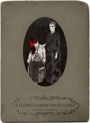 So Long! Godspeed! So Long! (Paperback)