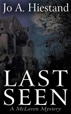 Last Seen - The McLaren Mysteries Book 2 2 (Paperback)