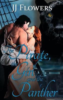 The Pirate, the Girl, and the Panther (Paperback)
