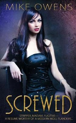 Screwed (Paperback)