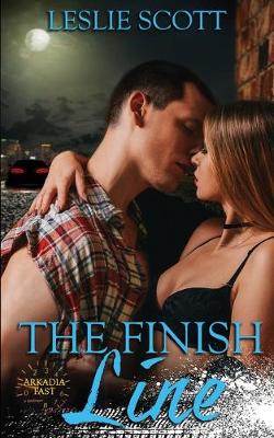 The Finish Line - Arkadia Fast 1 (Paperback)