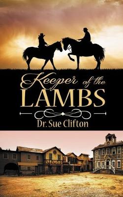 Keeper of the Lambs - Sisters of the Way 2 (Paperback)