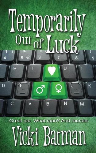 Temporarily Out Of Luck - A Hattie Cooks Mystery (Paperback)