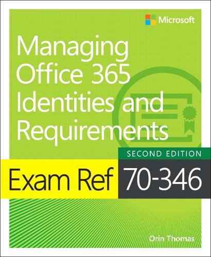 Exam Ref 70-346 Managing Office 365 Identities and Requirements (Paperback)