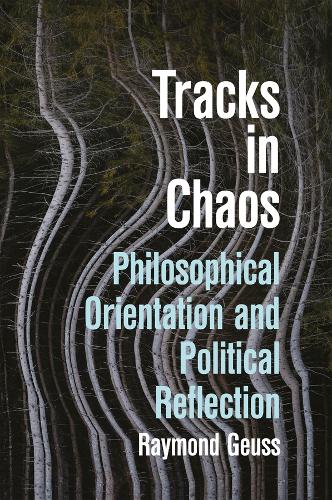 Polity Press Tracks In Chaos
