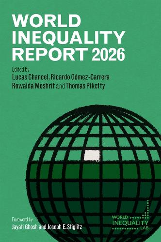 Lucas Chancel World Inequality Report 2026
