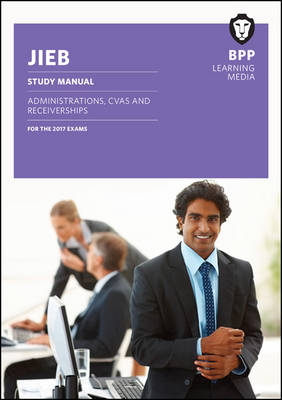 JIEB Administrations, CVAs and Receiverships: Study Manual (Paperback)