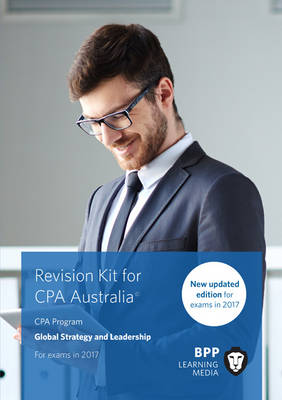 CPA Australia Global Strategy & Leadership: Revision Kit (Paperback)