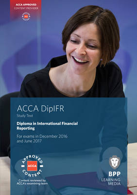 DipIFR Diploma in International Financial Reporting: Study Text (Paperback)