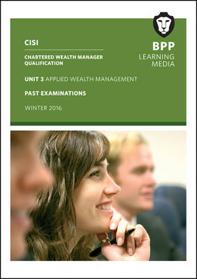 CISI Masters Wealth Management Unit 3 Winter 2016: Practice Examinations (Paperback)