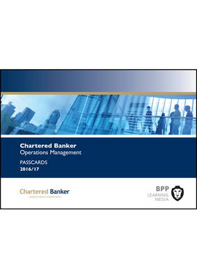 Chartered Banker Operations Management: Passcards (Spiral bound)