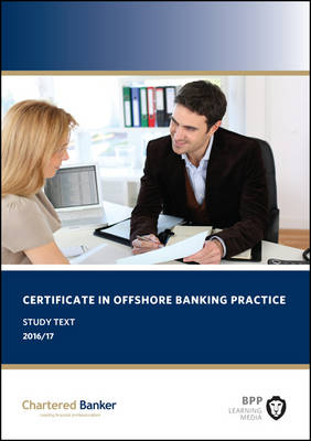 Certificate in Offshore Banking Practice: Study Text (Paperback)