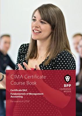 CIMA BA2 Fundamentals of Management Accounting: Coursebook (Paperback)
