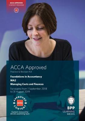 FIA Managing Costs and Finances MA2: Practice and Revision Kit (Paperback)