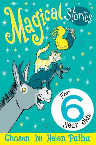 Magical Stories for 6 year olds - Macmillan Children's Books Story Collections (Paperback)