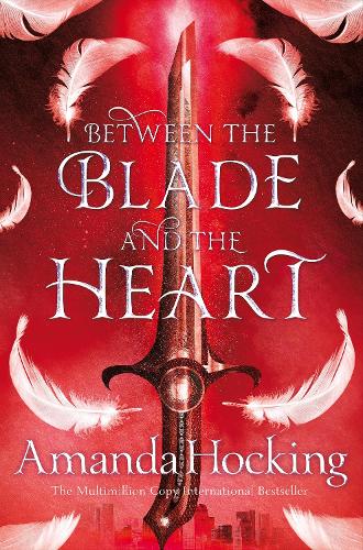 Between the Blade and the Heart - Valkyrie (Paperback)