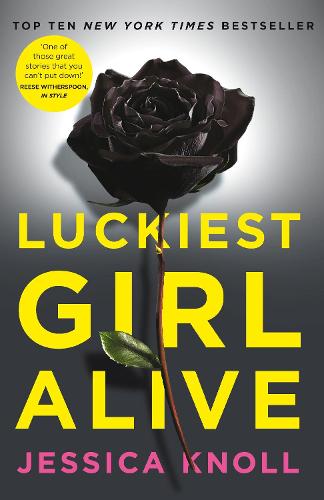 Luckiest Girl Alive (Hardback)