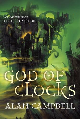 God of Clocks - Deepgate Codex (Paperback)