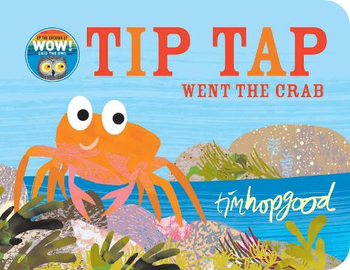TIP TAP Went the Crab: A First Book of Counting (Board book)