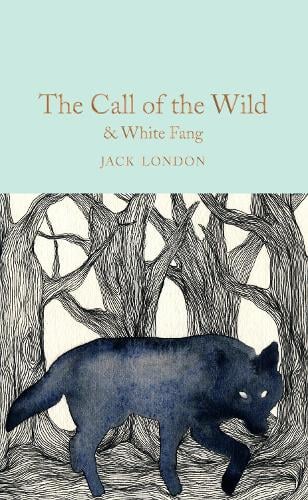 Cover of the book The Call of the Wild & White Fang