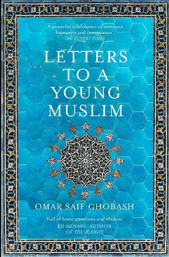 Letters to a Young Muslim (Paperback)