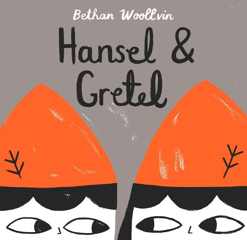 Hansel and Gretel (Hardback)