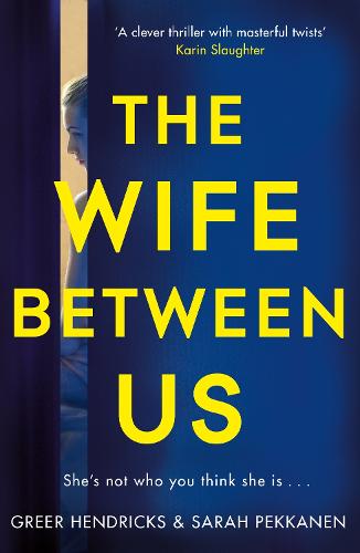 Cover of the book The Wife Between Us