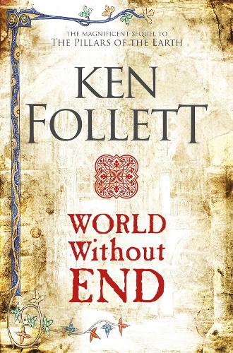 World Without End By Ken Follett Waterstones