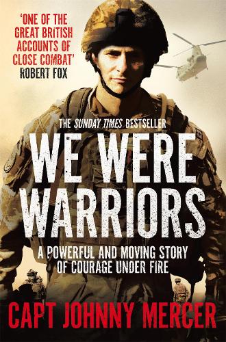 We Were Warriors by Johnny Mercer | Waterstones