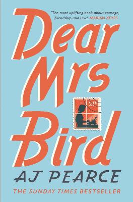 Dear Mrs Bird - The Wartime Chronicles (Paperback)