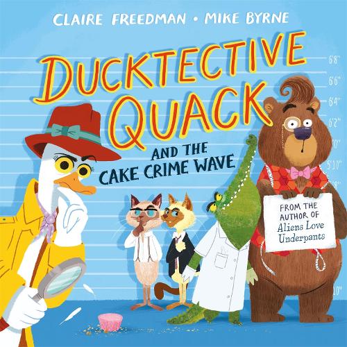 Ducktective Quack and the Cake Crime Wave (Paperback)