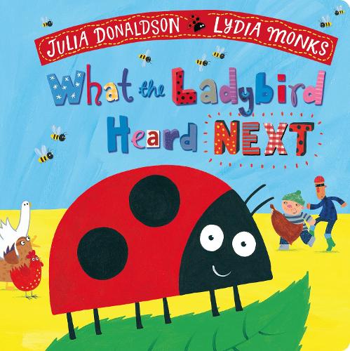 What the Ladybird Heard Series by Julia Donaldson | Waterstones