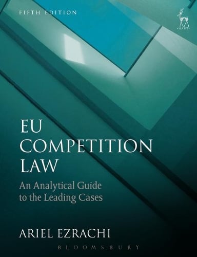EU Competition Law: An Analytical Guide to the Leading Cases (Paperback)