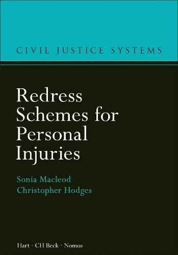 Redress Schemes for Personal Injuries - Civil Justice Systems (Hardback)