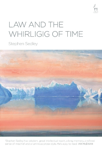 Law and the Whirligig of Time (Hardback)