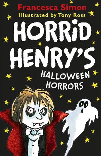 Horrid Henry's Halloween Horrors - Horrid Henry (Paperback)