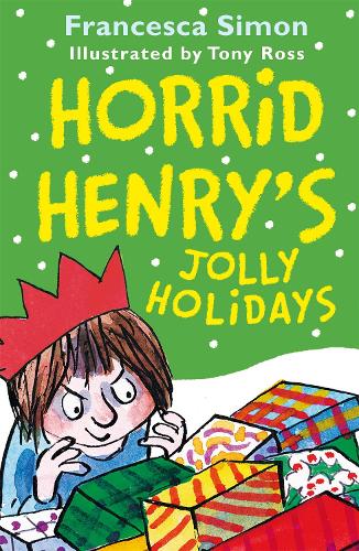 Horrid Henry's Jolly Holidays - Horrid Henry (Paperback)