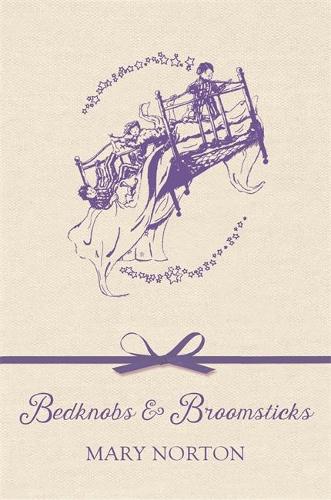 Bedknobs and Broomsticks by Mary Norton