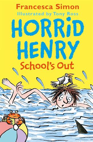 Horrid Henry School's Out - Horrid Henry (Paperback)