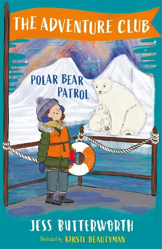 The Adventure Club: Polar Bear Patrol: Book 3 - The Adventure Club (Paperback)