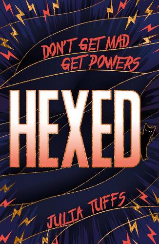 Hexed: Don't Get Mad, Get Powers. - Hexed (Paperback)