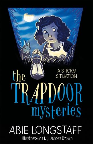 The Trapdoor Mysteries: A Sticky Situation: Book 1 - The Trapdoor Mysteries (Paperback)
